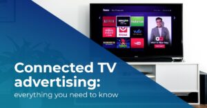 Connected TV Advertising