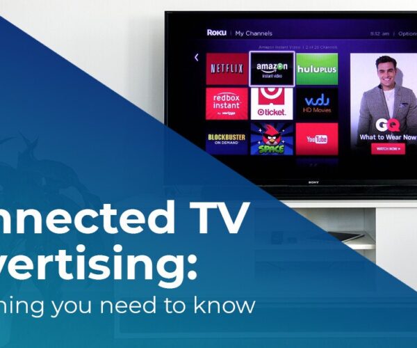 Connected TV Advertising