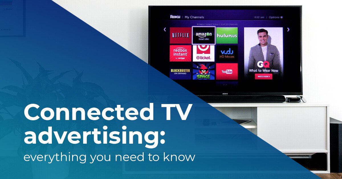 Connected TV Advertising